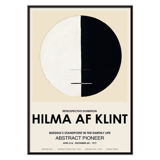Exhibition poster Buddhas Standpoint in the Earthly Life by Hilma Af Klint featuring abstract black and white circle design artwork, with black aluminium frame on white background